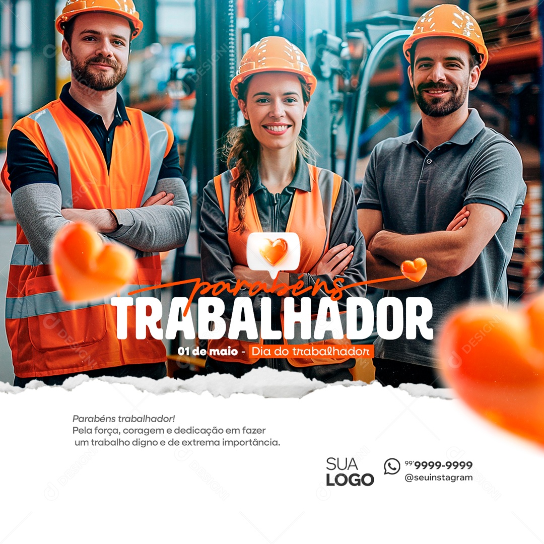 Dia do Trabalhador 01 de Maio Parabéns Social Media PSD Editável
