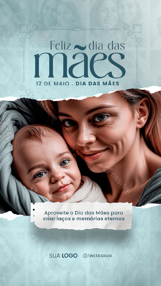 Story Feliz Dia Das Mães 12 de Maio Laços e Memórias Eternas Social Media PSD Editável