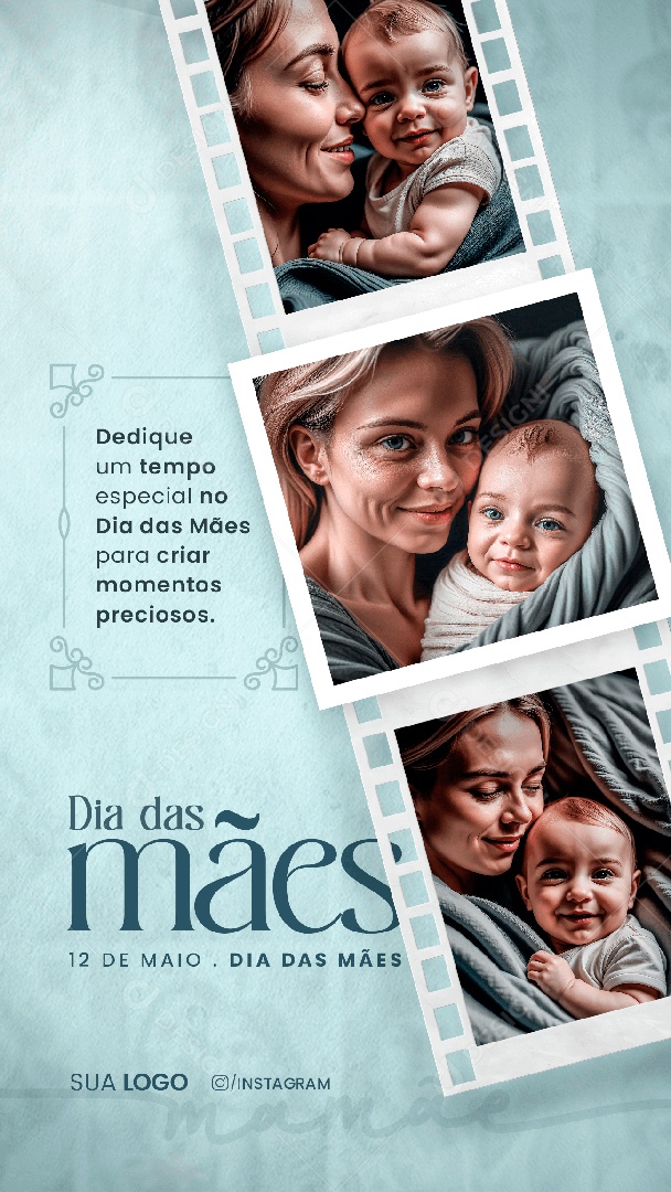 Story Dia Das Mães 12 de Maio Momentos Preciosos Social Media PSD Editável