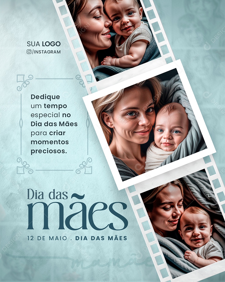 Dia Das Mães 12 de Maio Momentos Preciosos Social Media PSD Editável