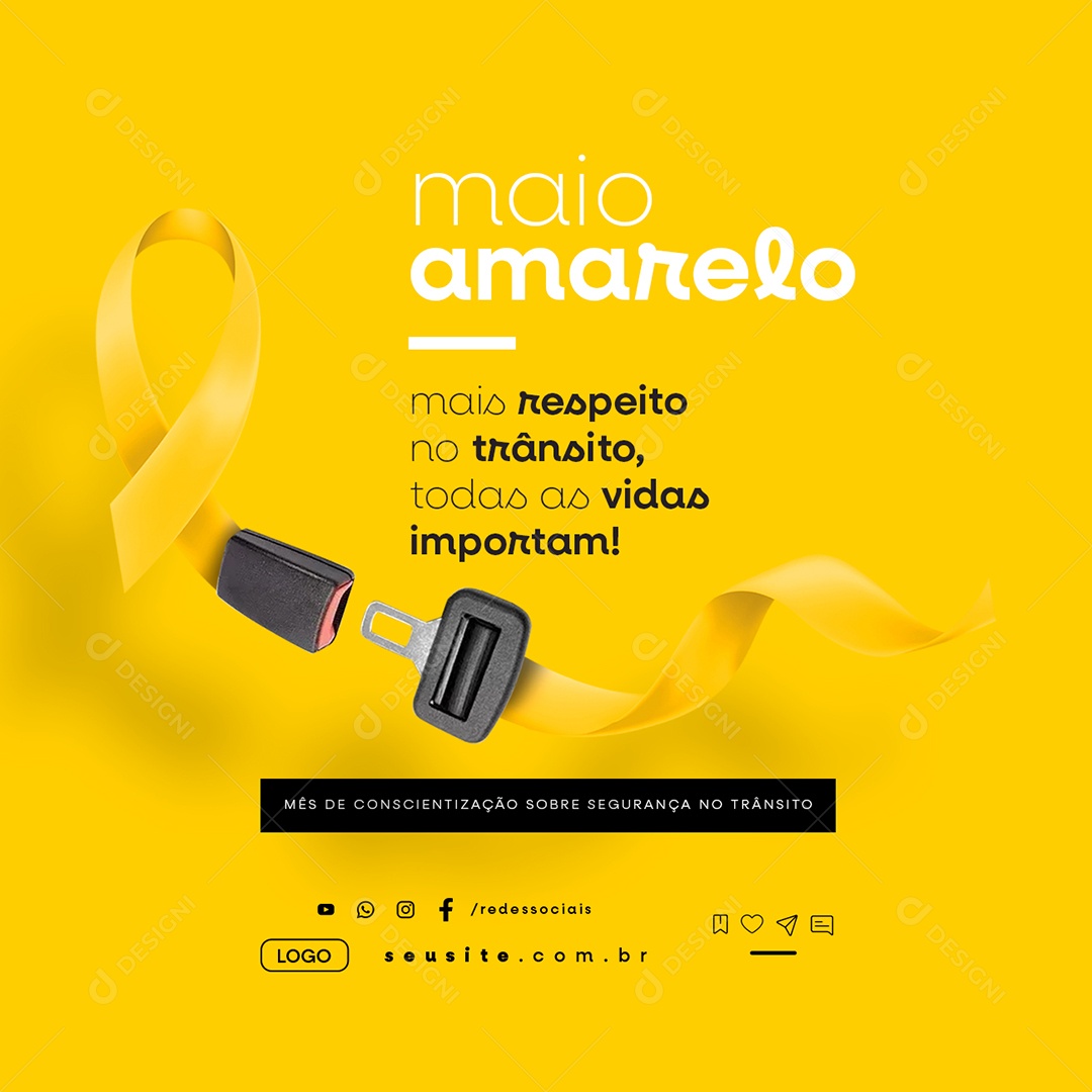 Maio Amarelo Mais Respeito no Trânsito Todas as Vidas Importam Social Media PSD Editável