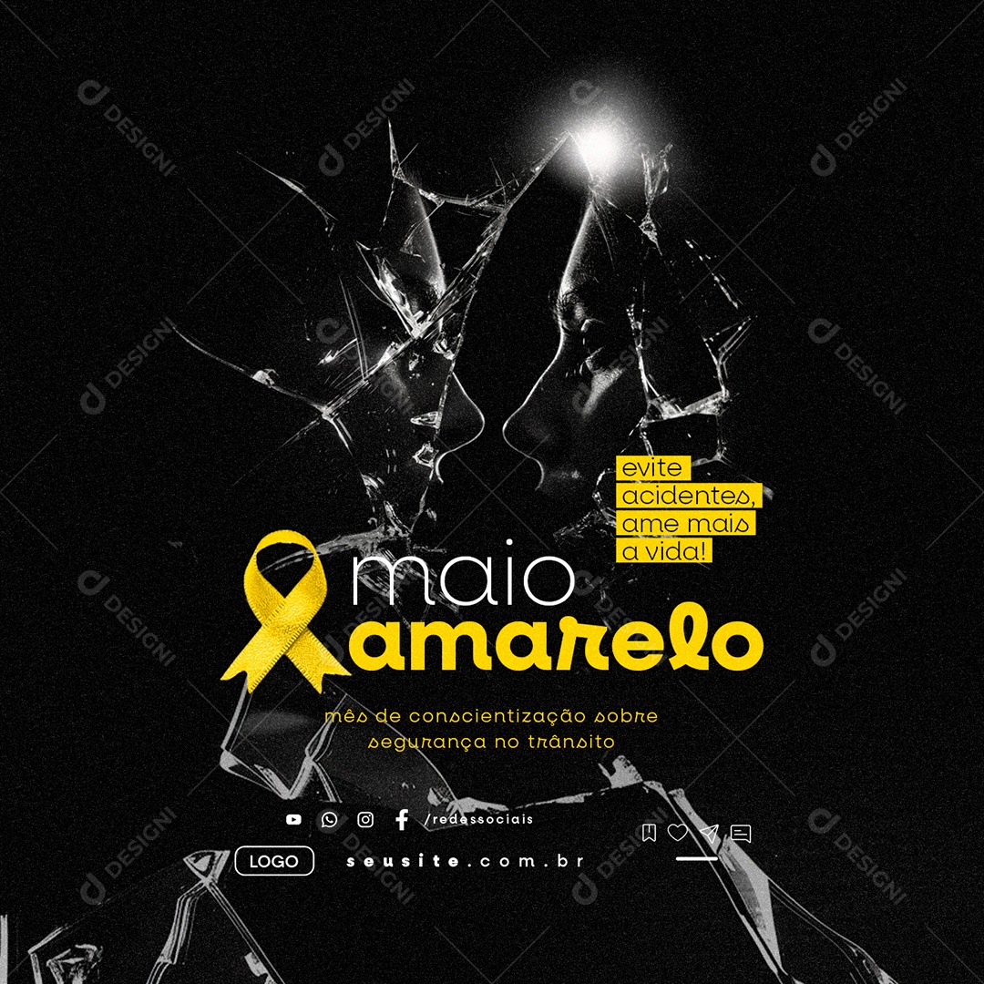Maio Amarelo Evite Acidentes Ame Mais a Vida Social Media PSD Editável