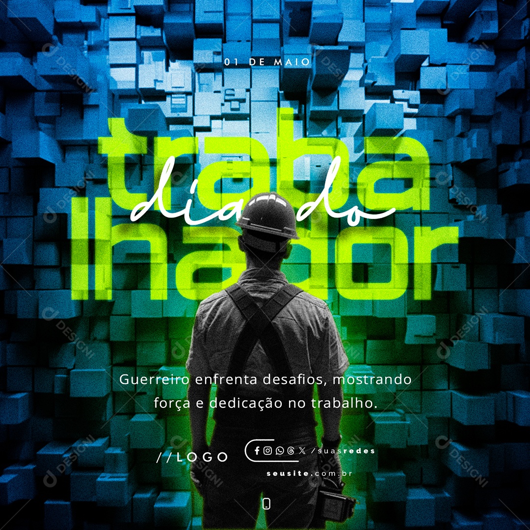 Dia Do Trabalhador 01 de Maio Guerreiro Enfrenta Desafios Social Media PSD Editável