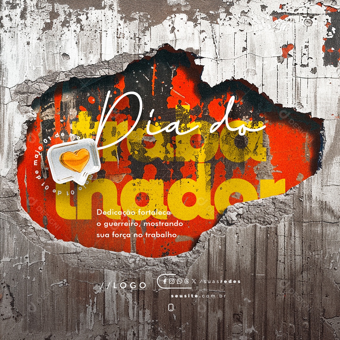 Dia Do Trabalhador 01 de Maio Dedicação Fortalece Social Media PSD Editável
