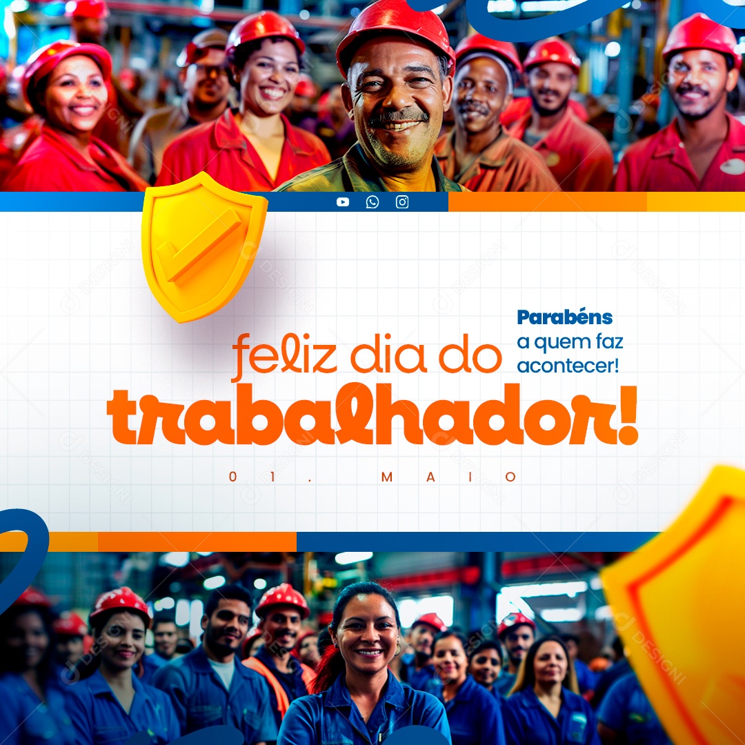 Dia do Trabalhador 01 de Maio Parabéns a quem faz Acontecer Social Media PSD Editável