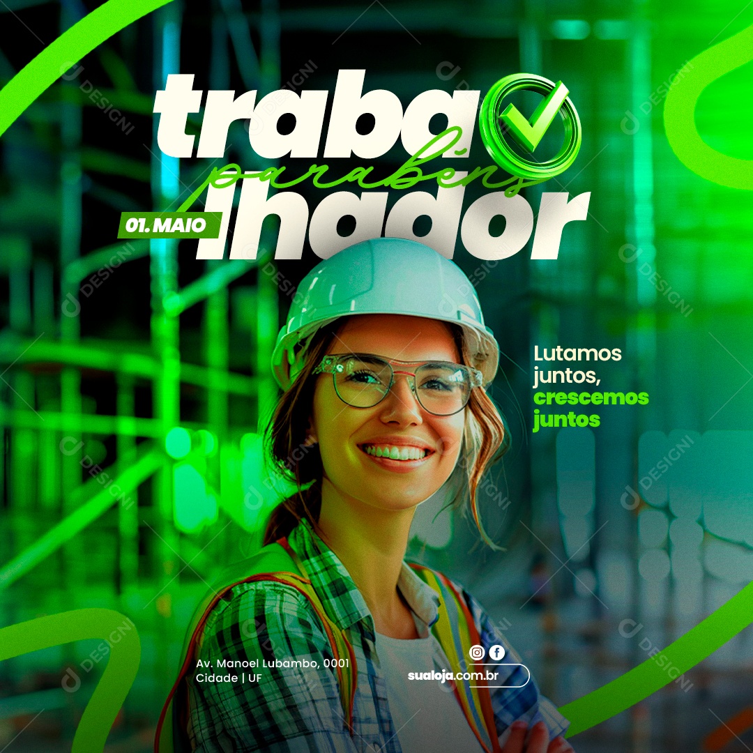 Dia do Trabalhador 01 de Maio Parabéns Social Media PSD Editável