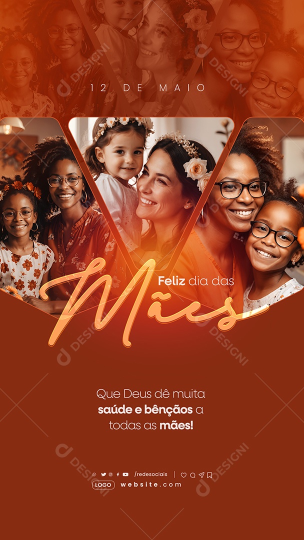Story Dia das Mães 12 de Maio que Deus de Muita Saúde e Bênçãos a todas Social Media PSD Editável