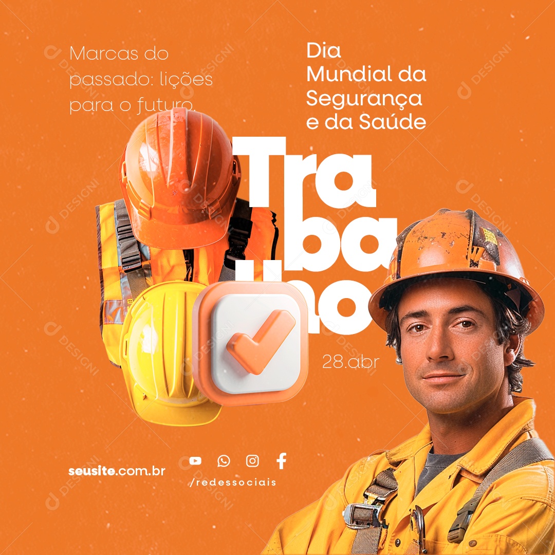 Dia Mundial de Segurança e Saúde no Trabalho Marcas do Passado Social Media PSD Editável