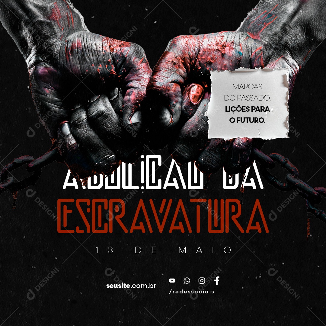 Dia da Abolição da Escravatura 13 de Maio Marcas do Passado Social Media PSD Editável