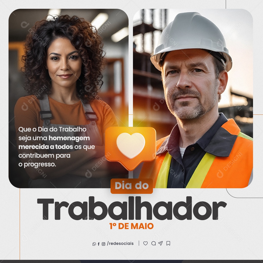 Dia do Trabalhador 01 de Maio Seja uma Homenagem Merecida Social Media PSD Editável
