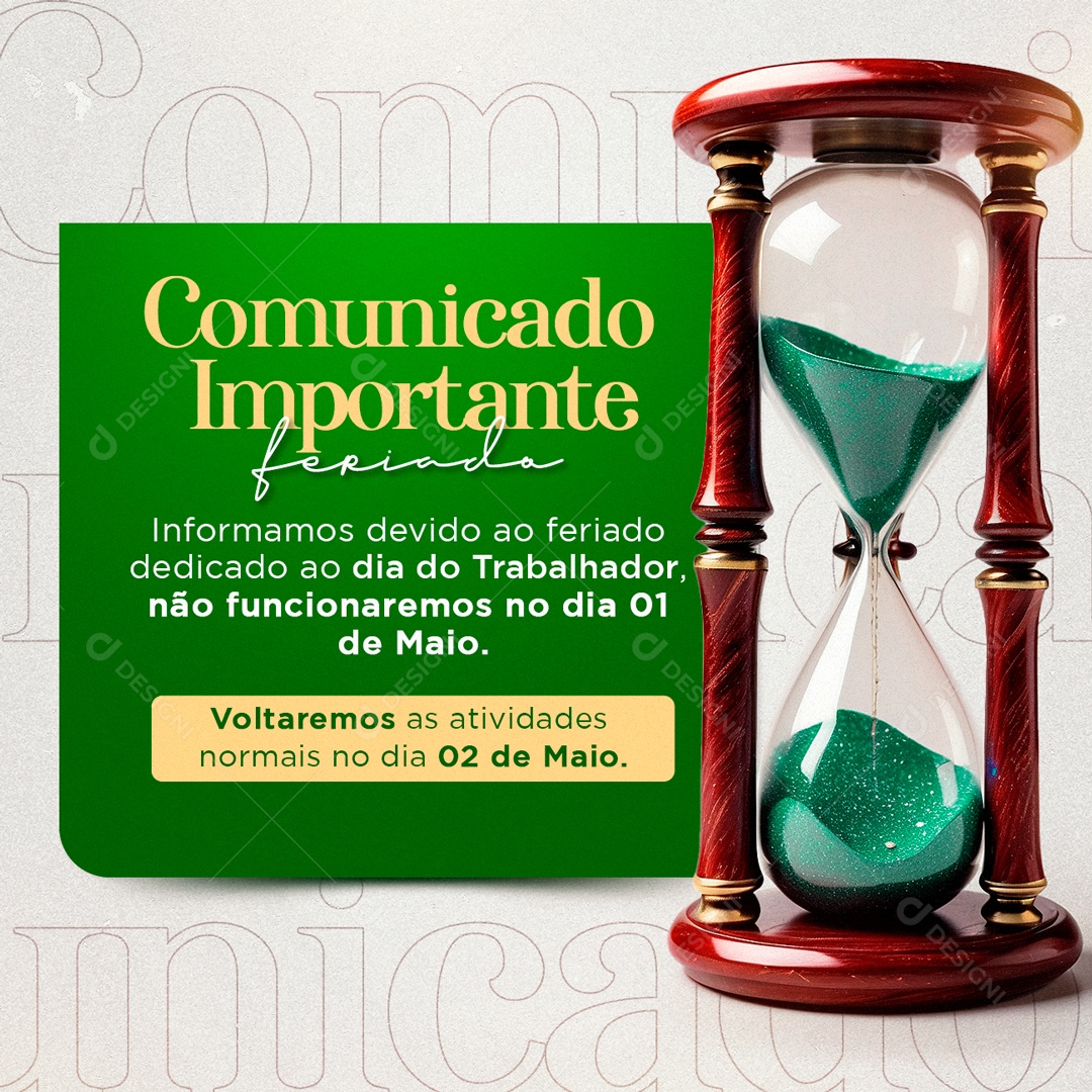 Dia do Trabalhador 01 de Maio Comunicado Importante Social Media PSD Editável