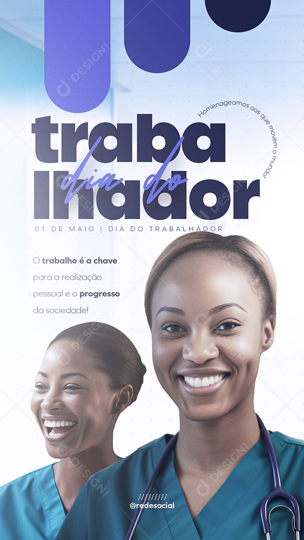 Story Dia do Trabalhador 01 de Maio o Trabalho é Chave para a Realização Social Media PSD Editável