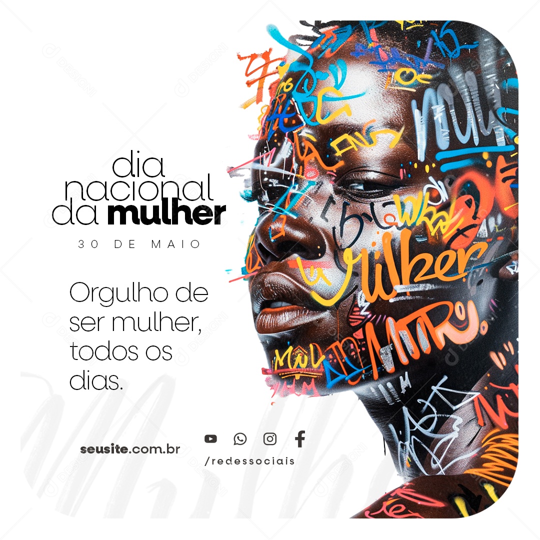 Dia Nacional da Mulher 30 de Abril Orgulho de Ser Mulher Social Media PSD Editável