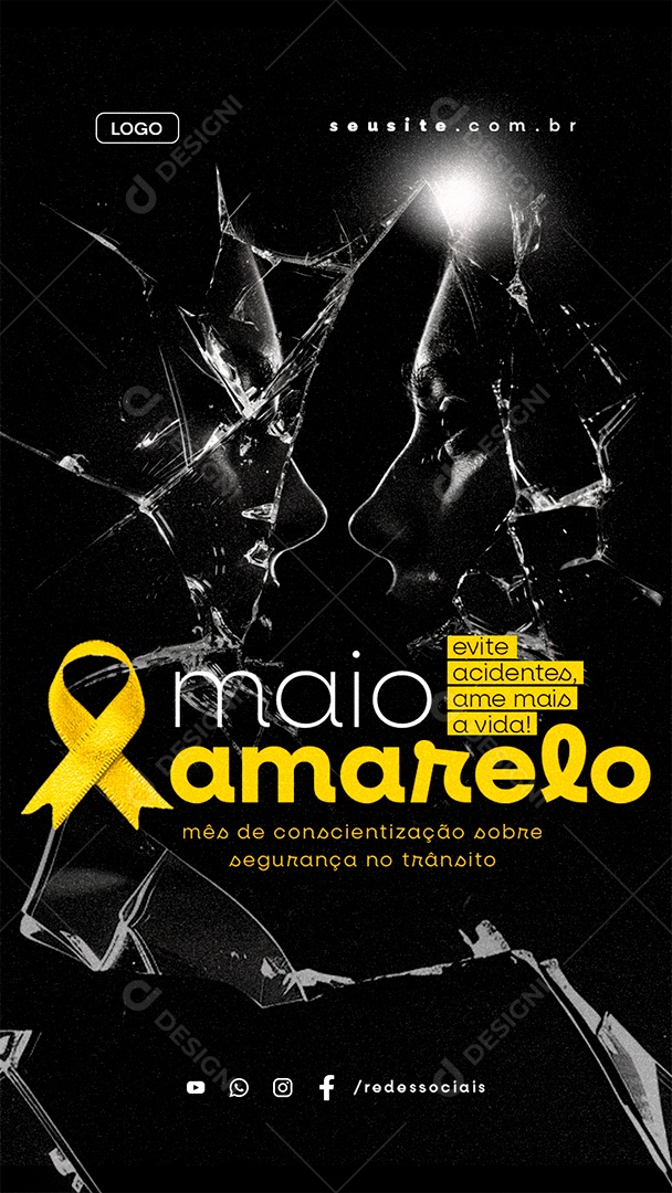 Story Maio Amarelo Evite Acidentes Ame Mais a Vida Social Media PSD Editável