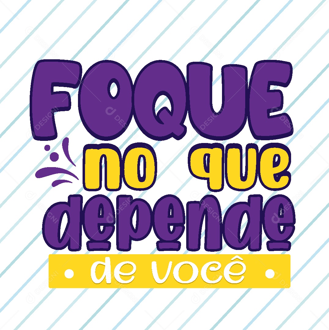 Lettering Foque no que Depende de Você Vetor EPS