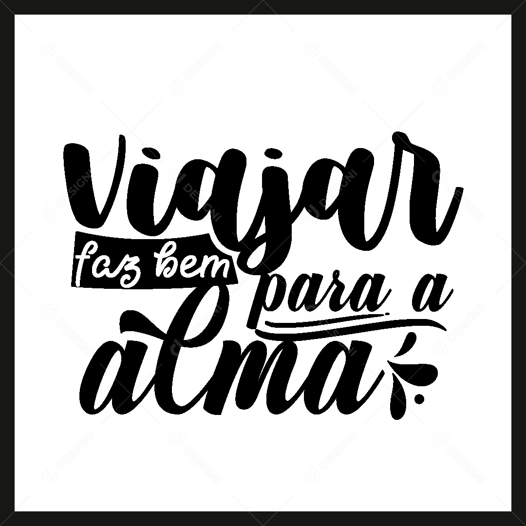 Lettering Viajar Faz Bem Para a Alma Vetor EPS