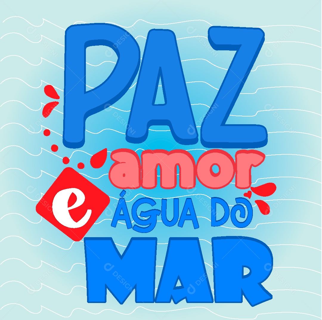 Lettering Paz Amor e Água do Mar Vetor EPS