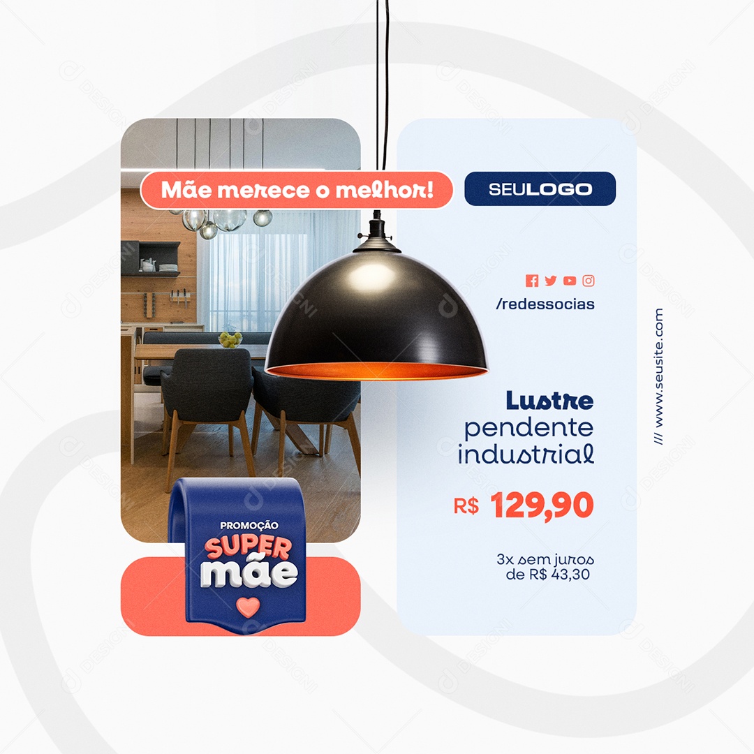 Promoção Super Mãe Lustre Pendente Industrial Social Media PSD Editável