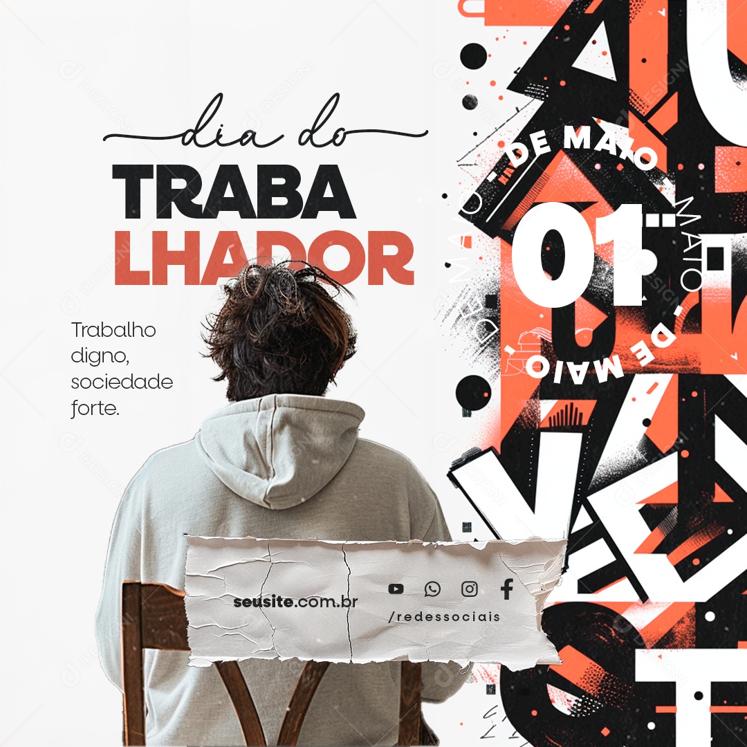 Dia Do Trabalhador 01 de Maio Trabalho Digno Sociedade Forte Social Media PSD Editável