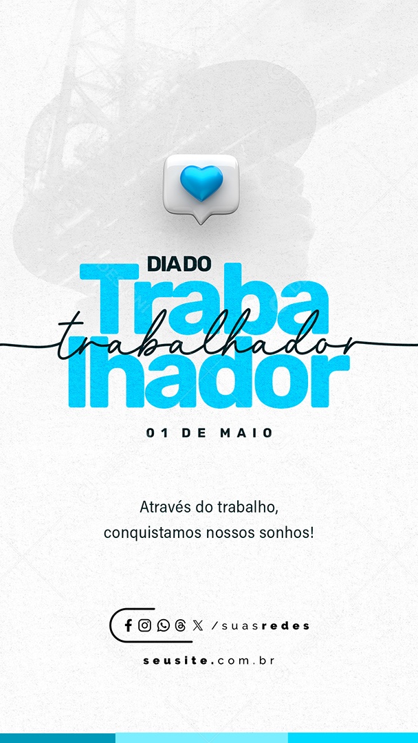 Story Dia Do Trabalhador 01 de Maio Através do Trabalho Social Media PSD Editável