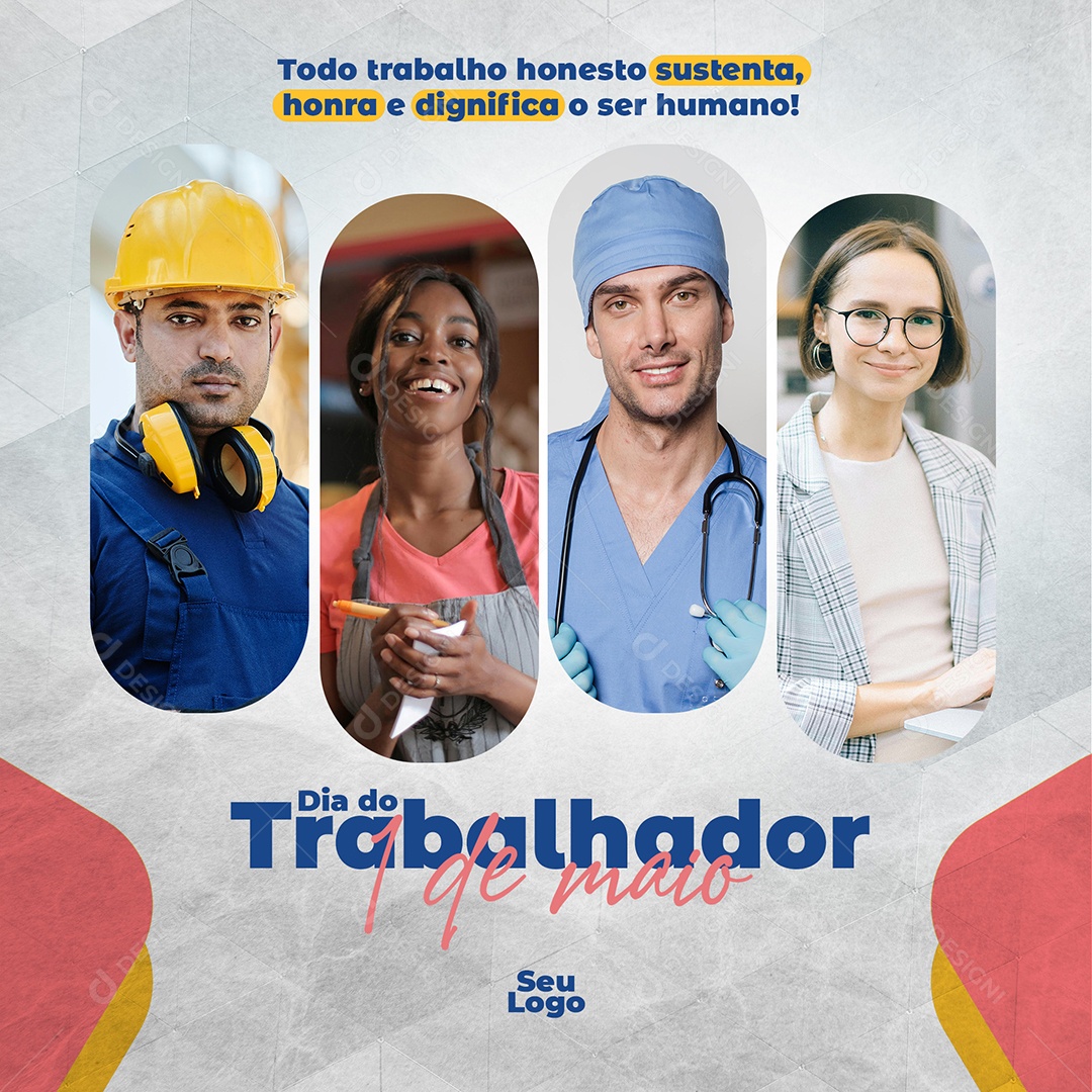 Dia do Trabalhador 01 de Maio todo Trabalho Honesto Sustenta Social Media PSD Editável