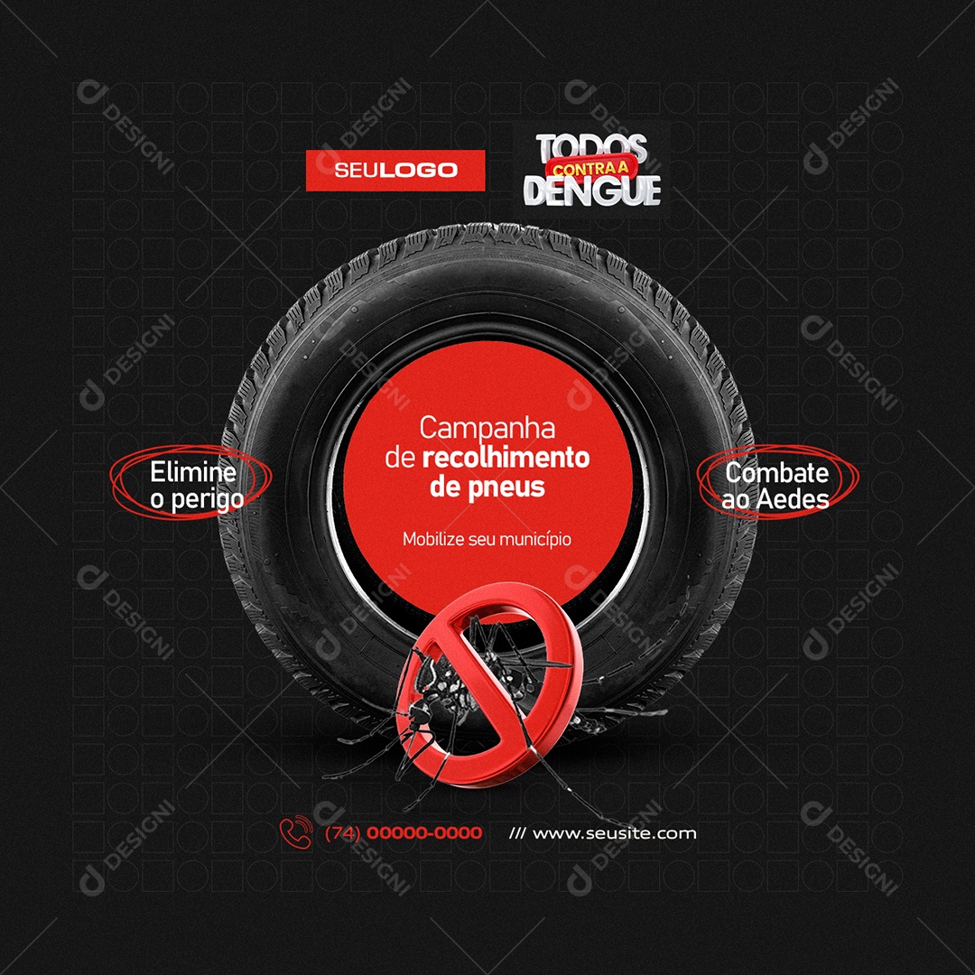 Todos Contra a Dengue Elimine o Perigo Combate ao Aedes Social Media PSD Editável