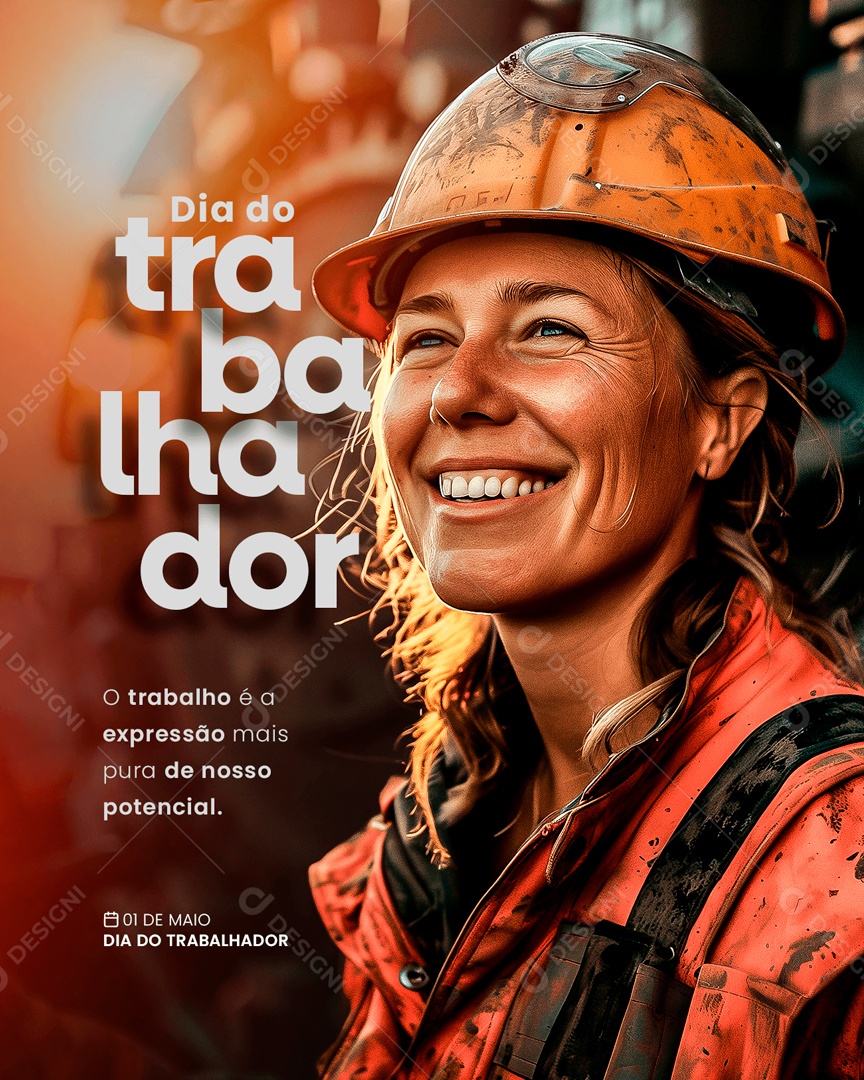 Dia do Trabalhador 01 de Maio o Trabalho é a Expressão mais Puro Social Media PSD Editável
