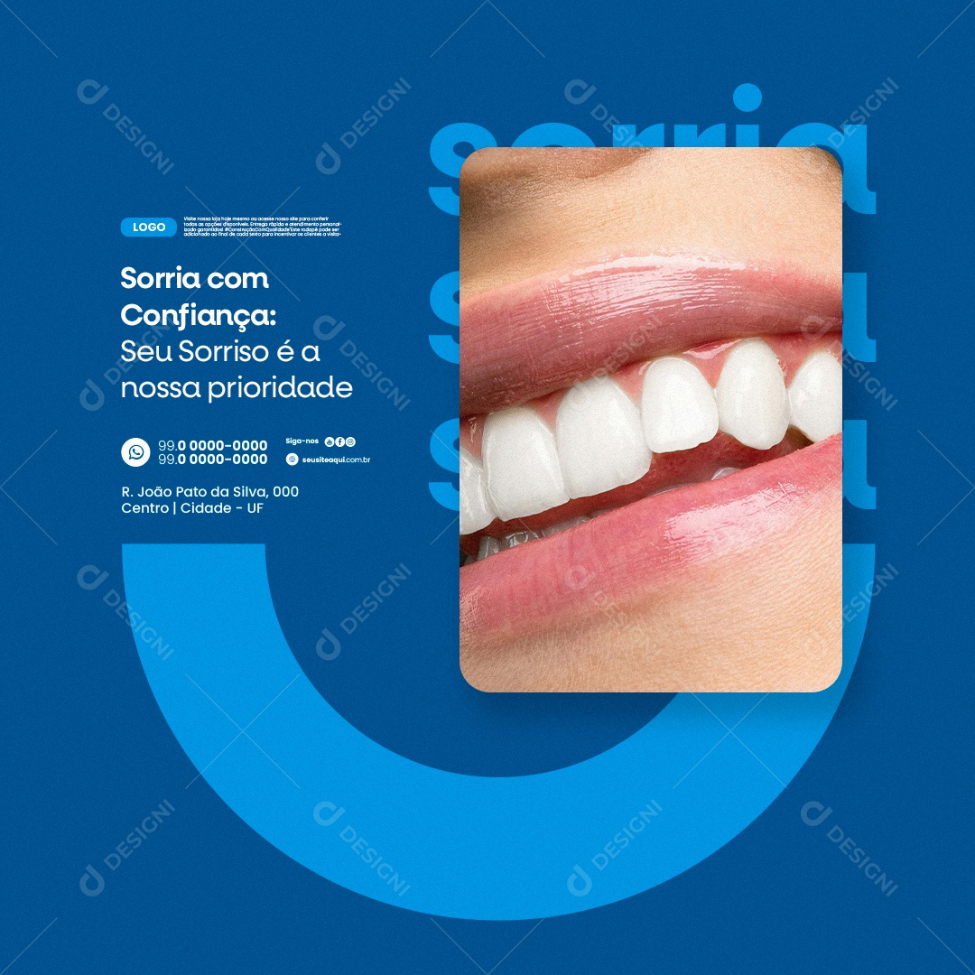 Dentista Sorria com Confiança Seu Sorriso é a Nossa Prioridade Social Media PSD Editável