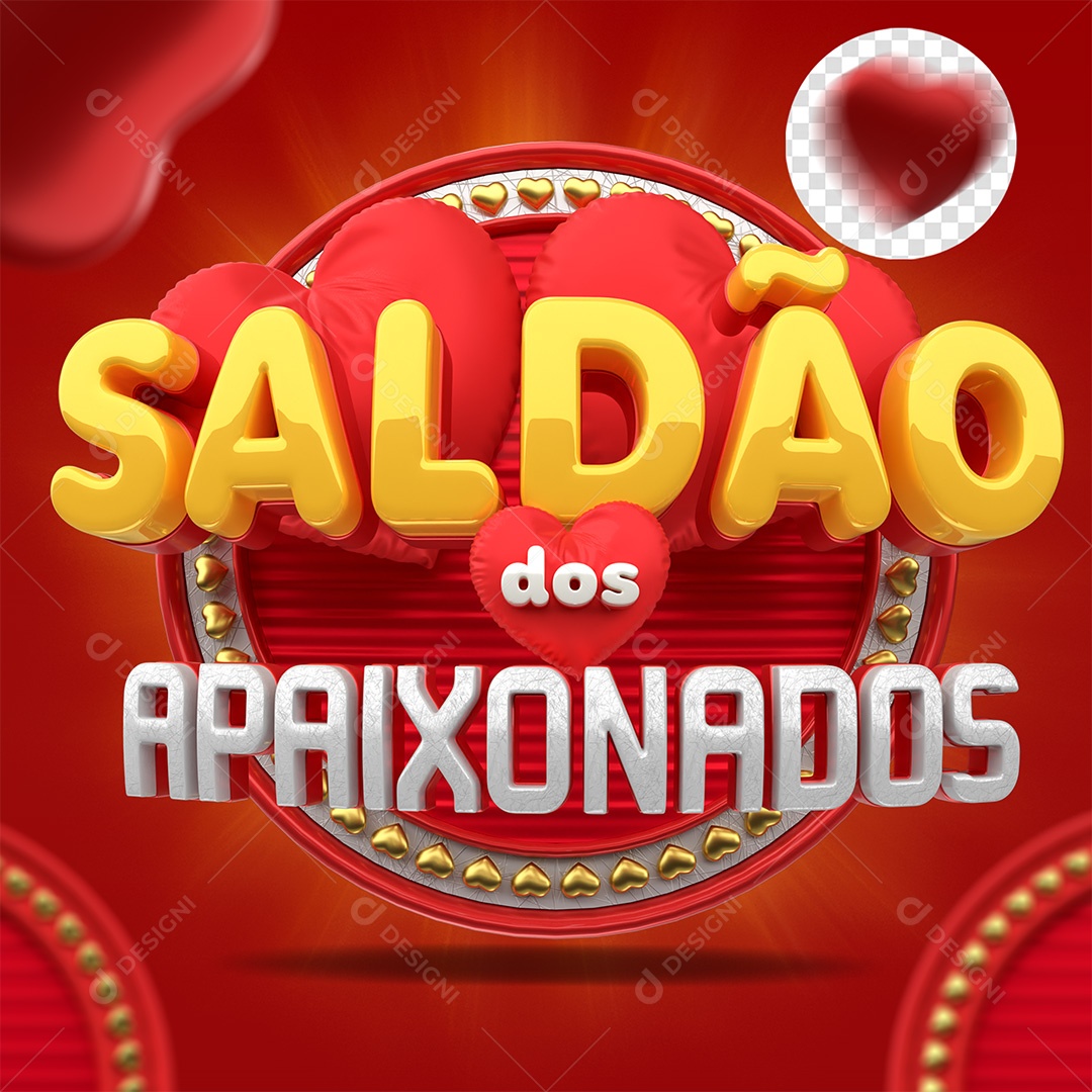 Selo 3D Saldão dos Apaixonados Vermelho e Amarelo para Composição PSD