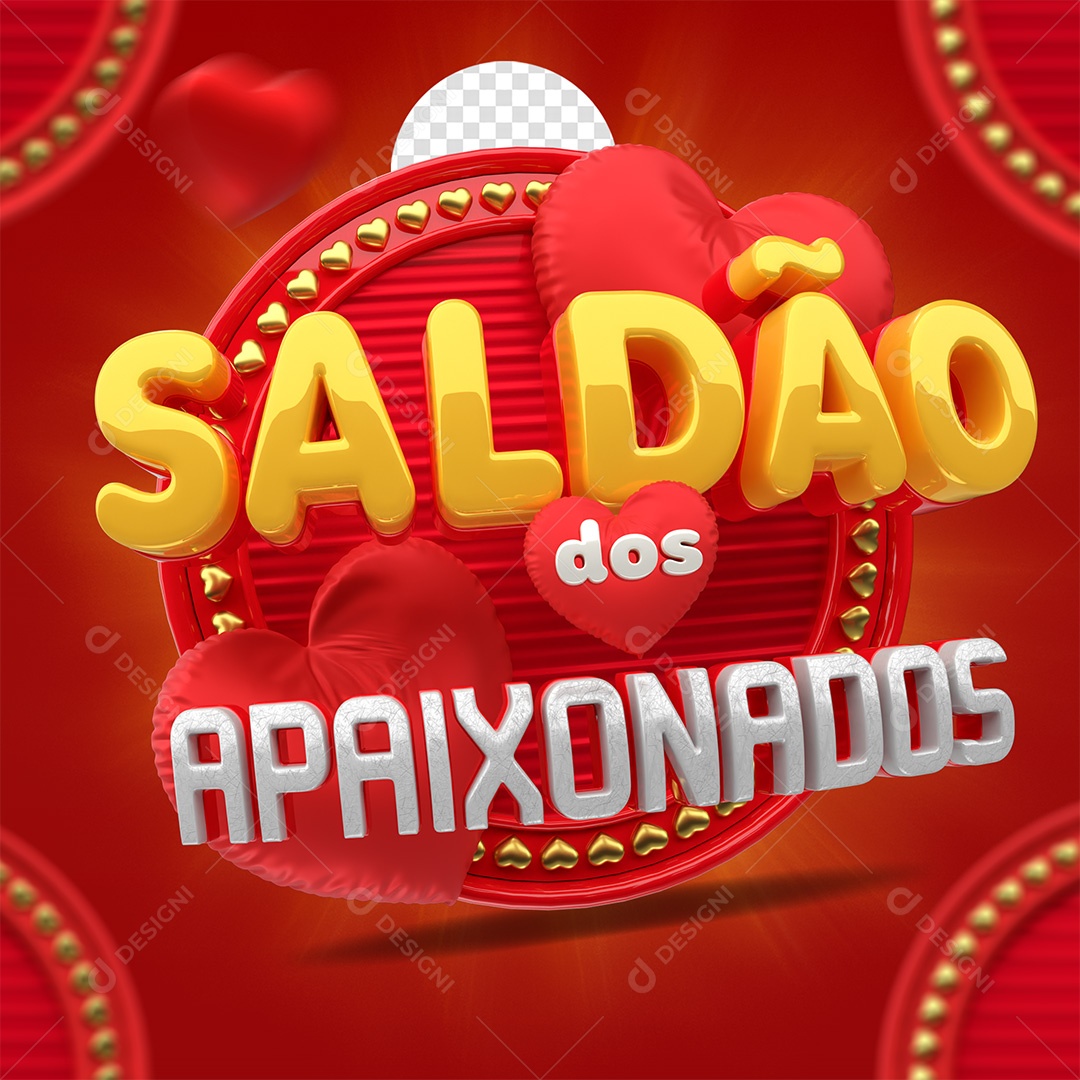 Saldão dos Apaixonados Selo 3D Vermelho e Amarelo para Composição PSD