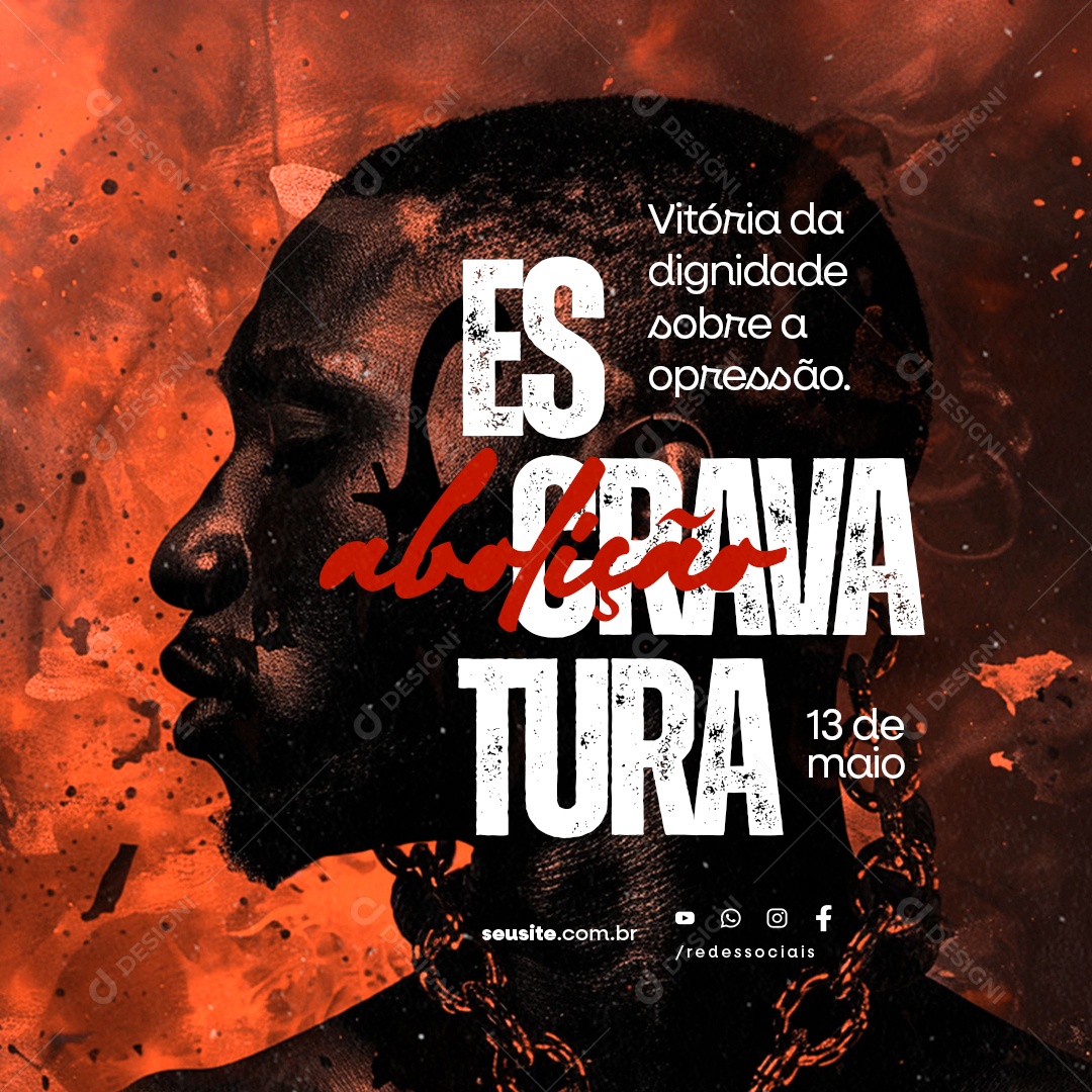 Dia da Abolição da Escravatura 13 de Maio Vitória da Dignidade Social Media PSD Editável