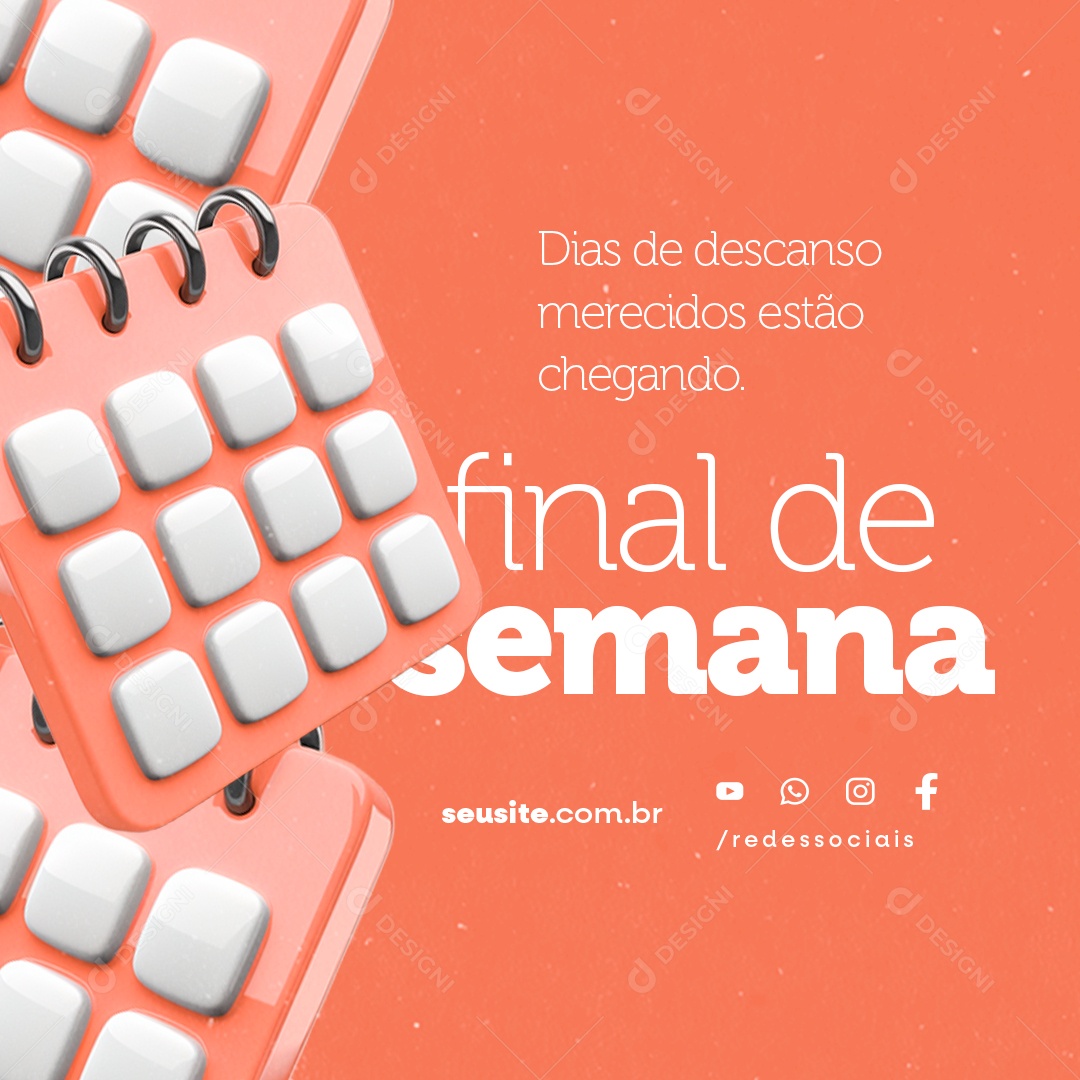 Final de Semana Dias de Descanso Merecidos Estão Chegando Social Media PSD Editável