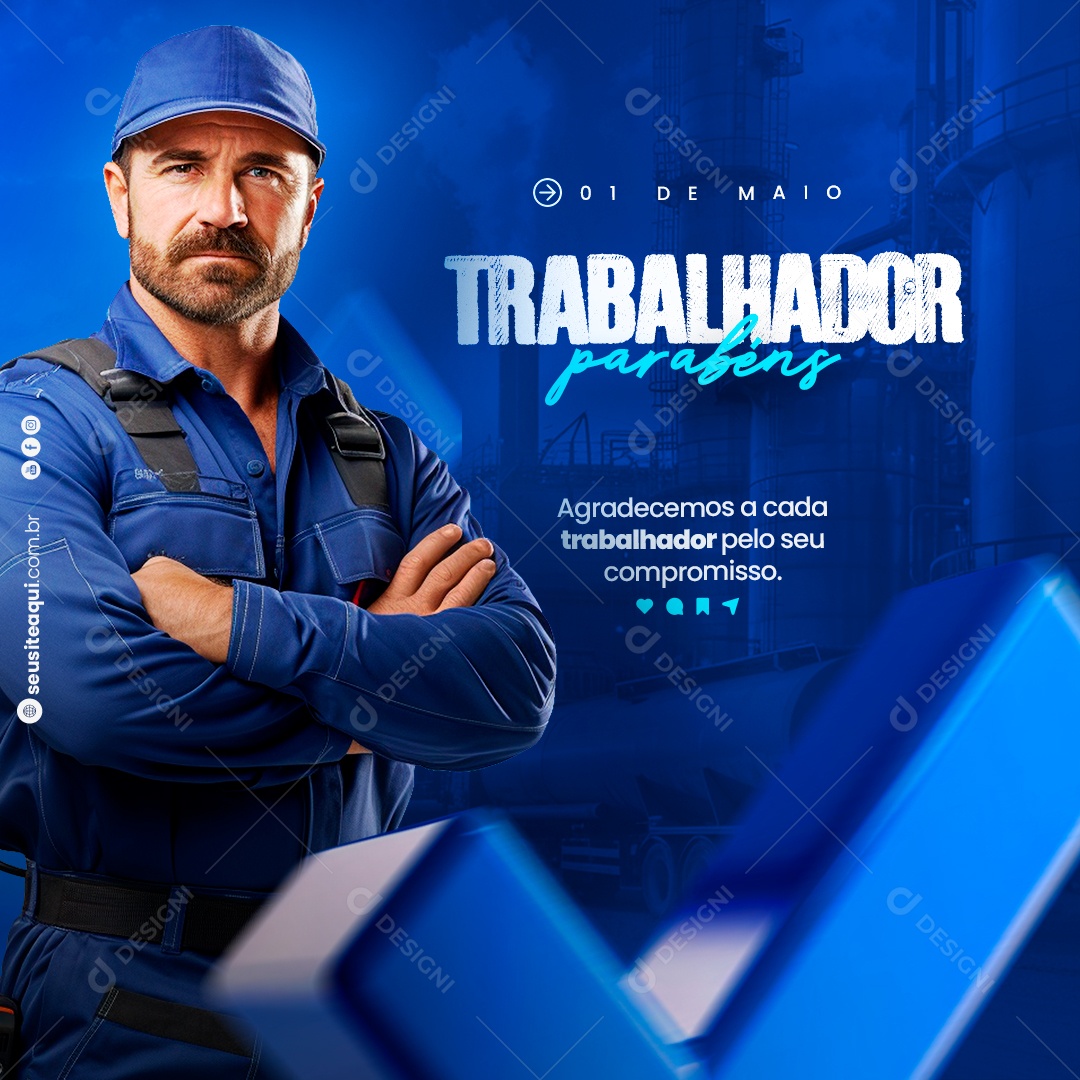 Dia do Trabalhador 01 de Maio Agradecemos a Cada um Social Media PSD Editável