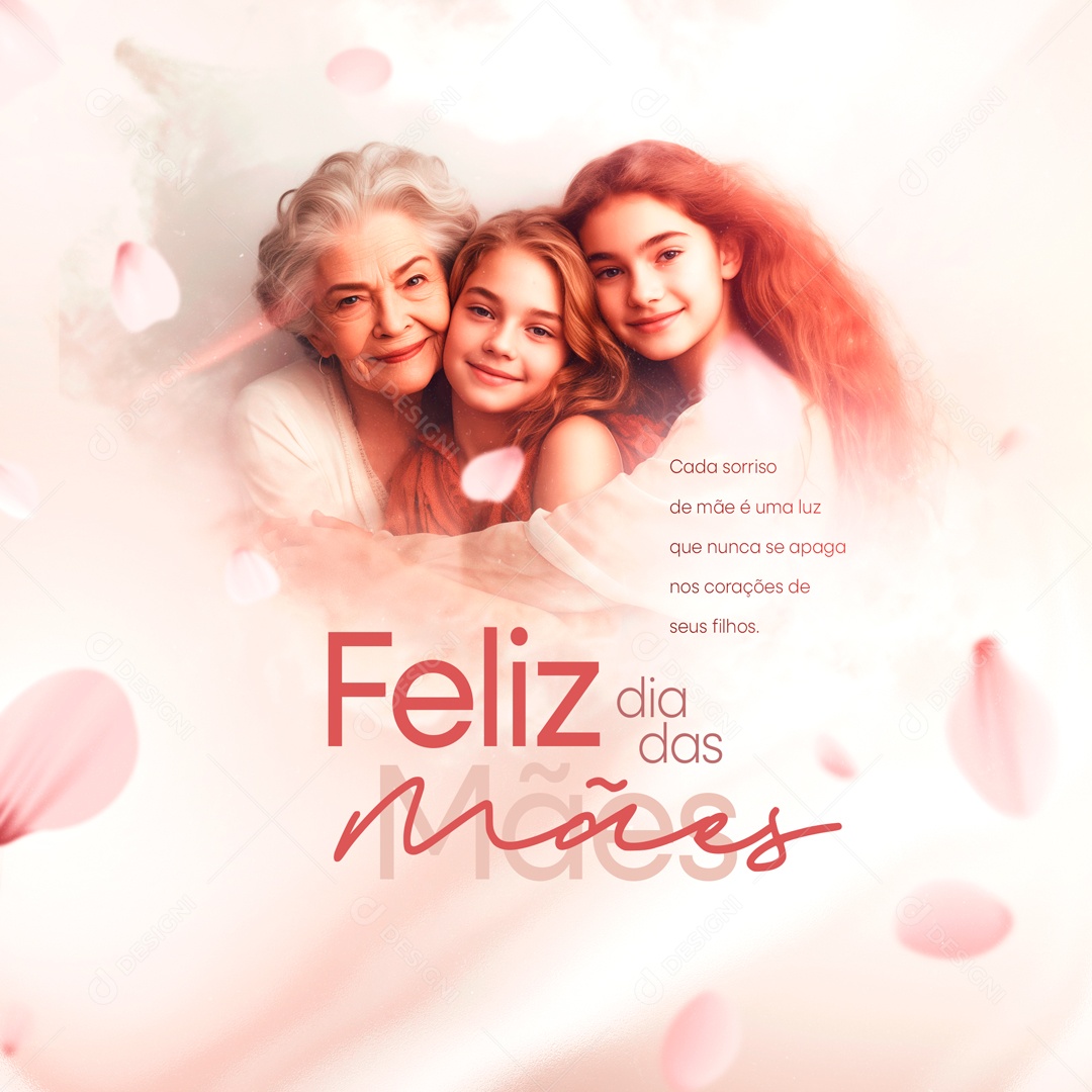 Feliz Dia das Mães 12 de Maio Cada Sorriso é um Luz Social Media PSD Editável