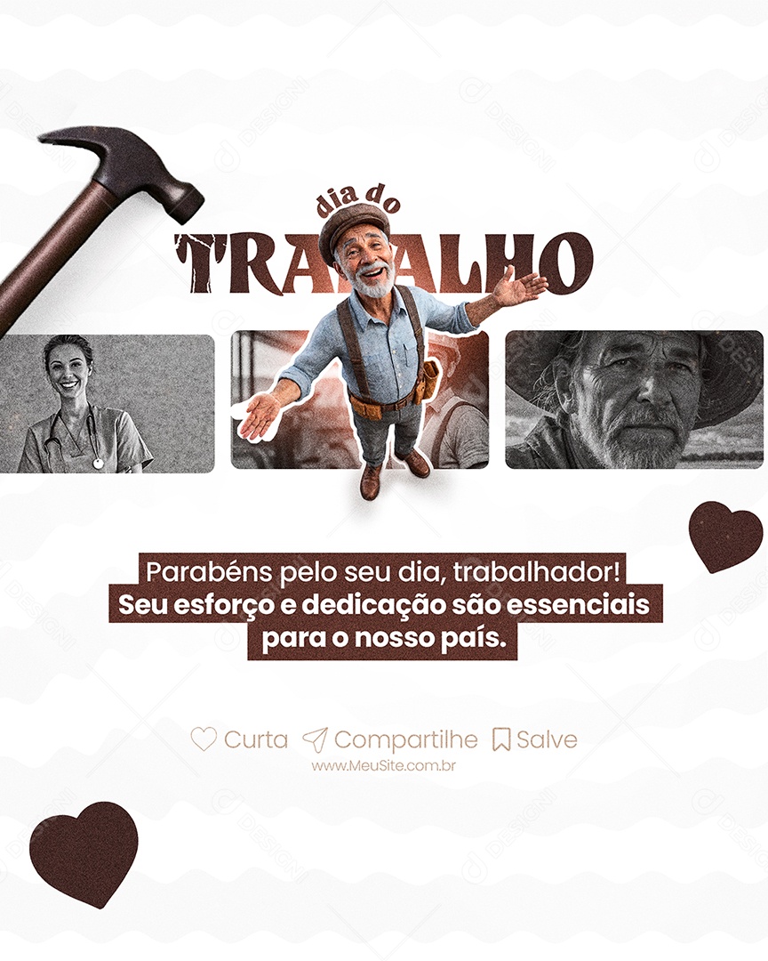 Dia Do Trabalhador 01 de Maio Parabéns Pelo seu Dia Social Media  PSD Editável