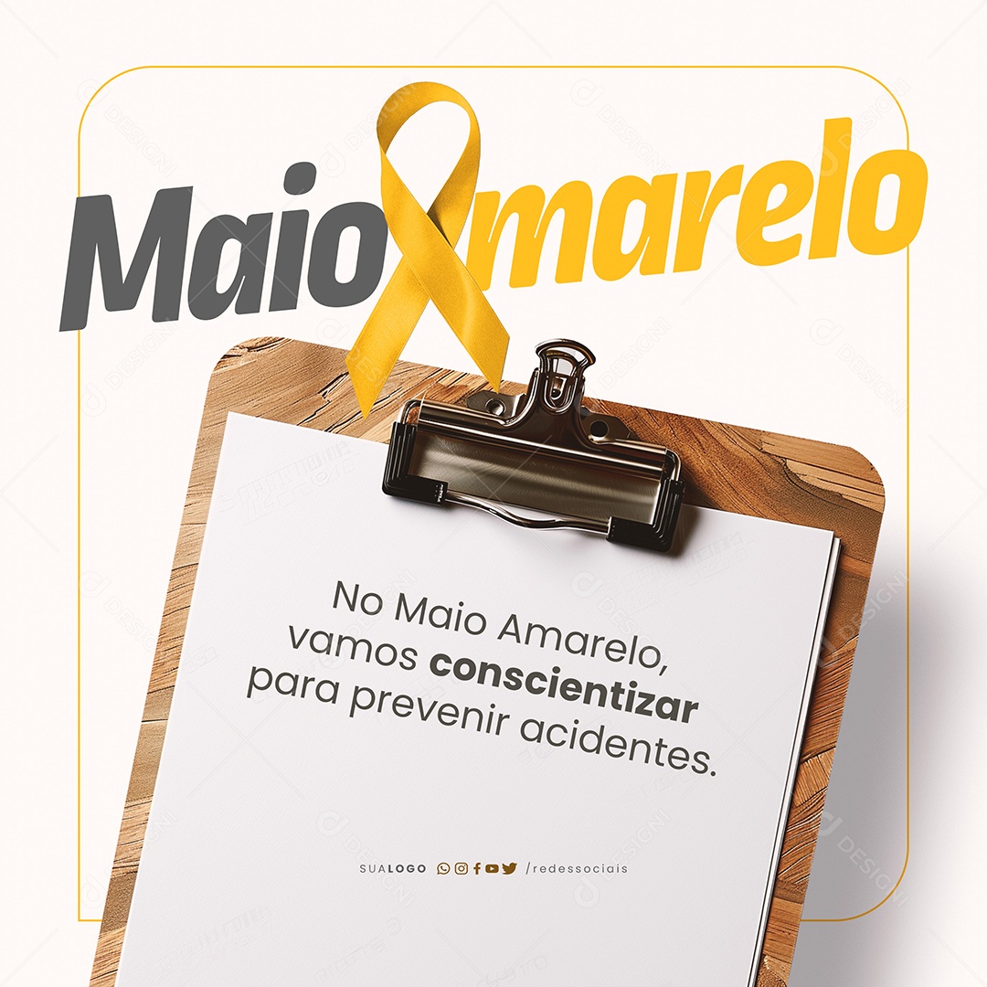 Maio Amarelo Conscientizar para Prevenir Acidentes Social Media PSD Editável