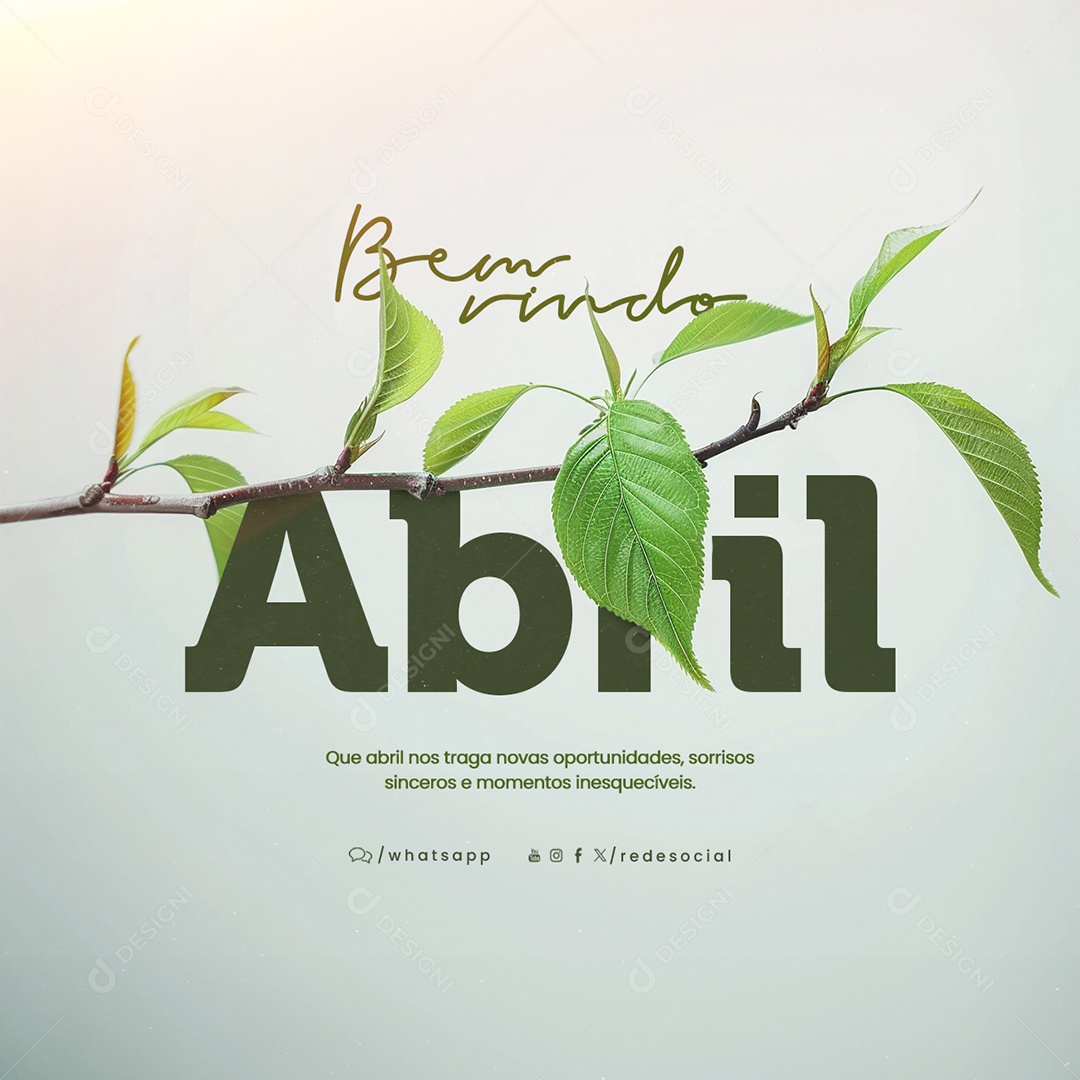 Bem Vindo Abril Que nos Traga Novas Oportunidades Social Media PSD Editável