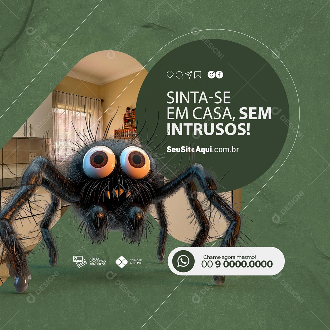 Dedetizadora Sinta se Em Casa Sem Intrusos Aranha Social Media PSD Editável