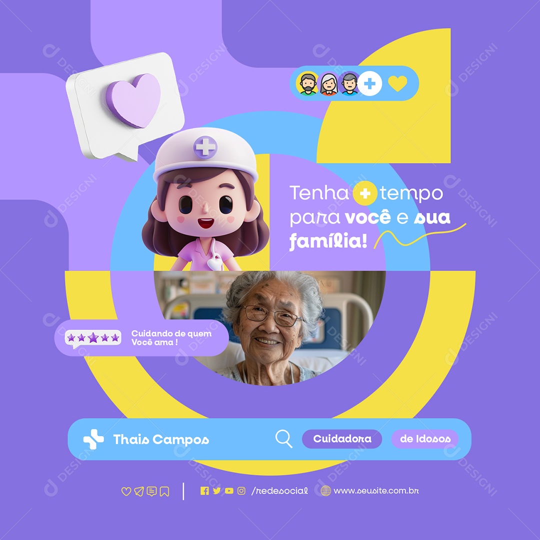 Cuidadora de Idoso Tenha Mais Tempo para Você e sua Família Social Media PSD Editável