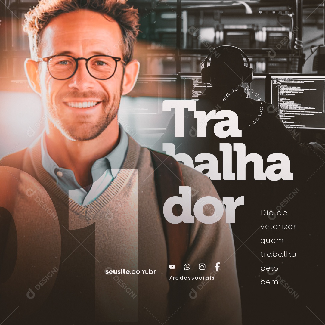 Dia Do Trabalhador 01 de Maio Dia de Valorizar Quem Trabalha Social Media PSD Editável