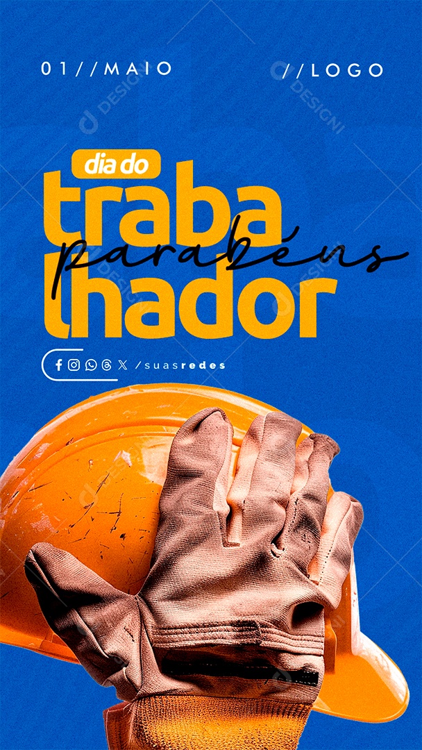 Story Dia Do Trabalhador 01 de Maio Parabéns Social Media PSD Editável