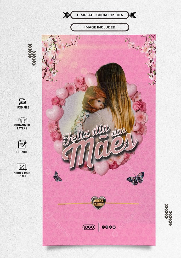 Story Feliz Dia das Mães 12 de Maio Minha Rainha Social Media PSD Editável