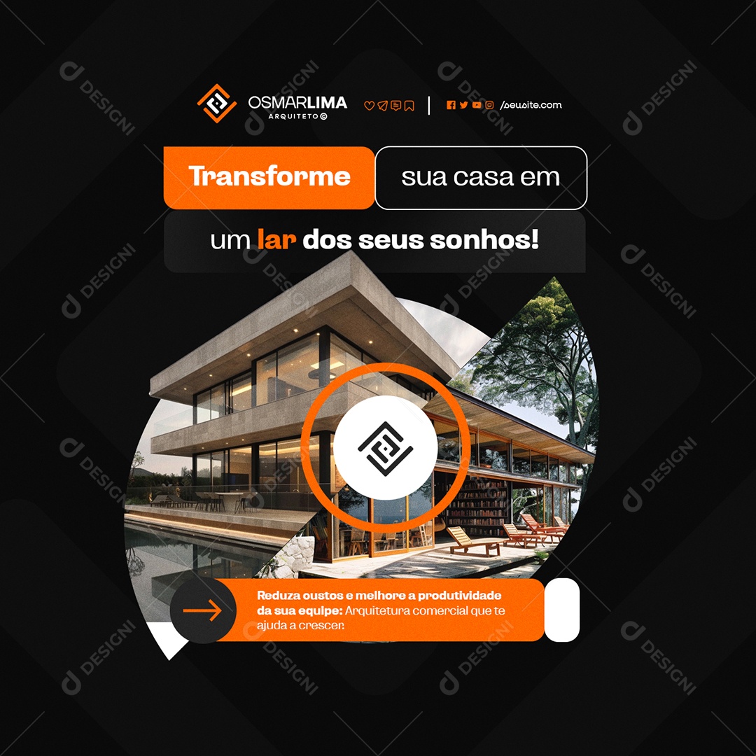 Arquiteto Transforme sua Casa em Um Lar dos Seus Sonhos Social Media PSD Editável