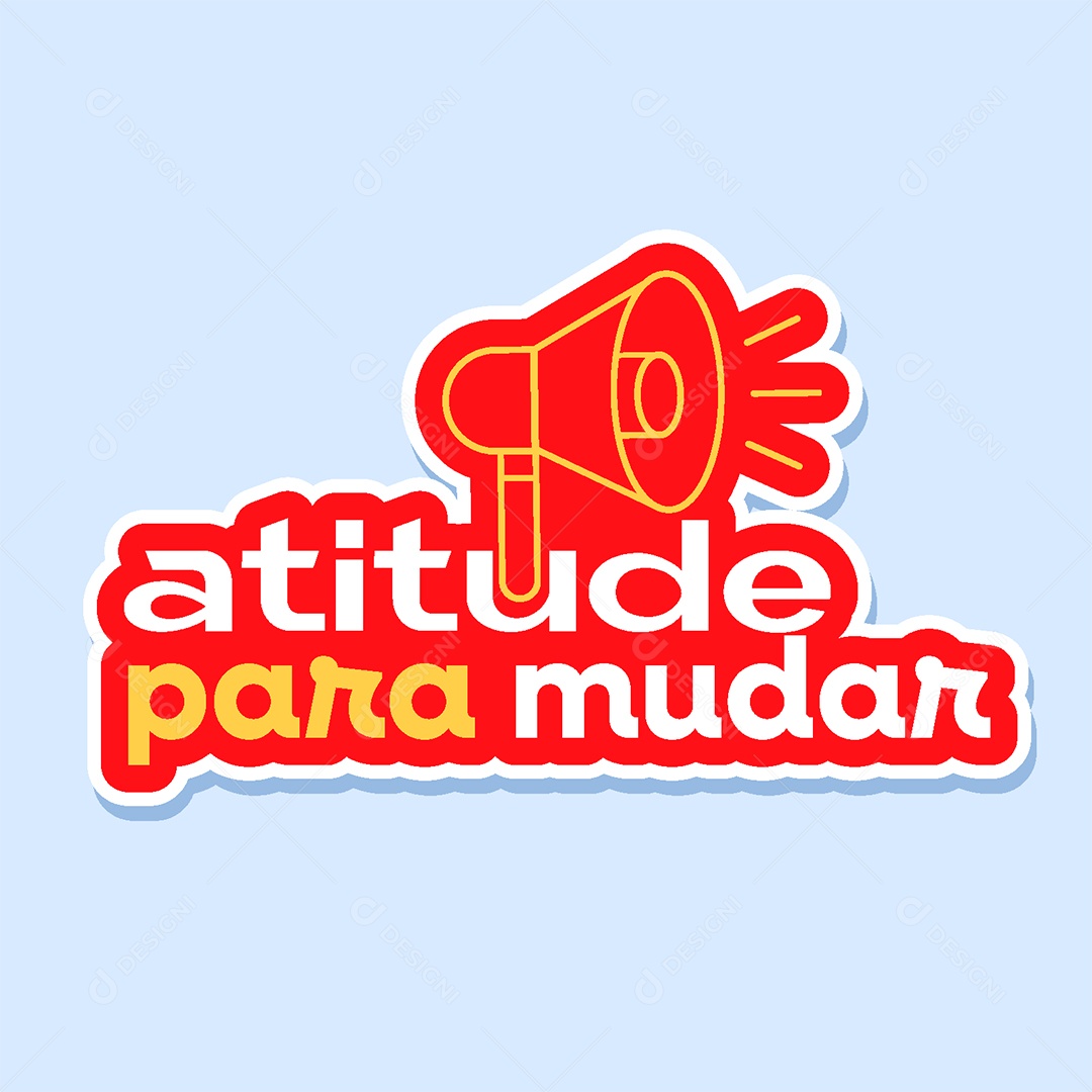 Adesivo Prefeito Atitude para Mudar Vetor EPS