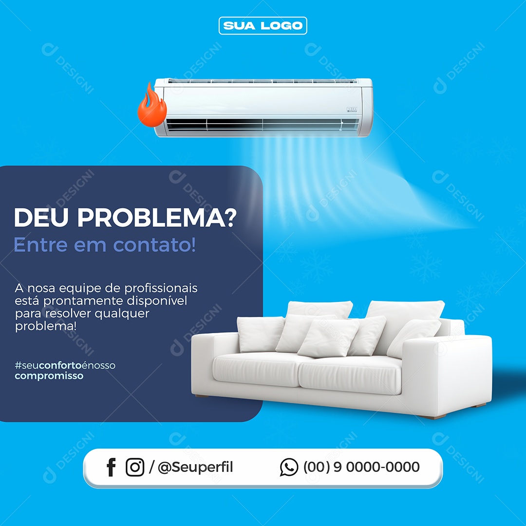 Ar Condicionado Deu Trabalho entre em Contato Social Media PSD Editável