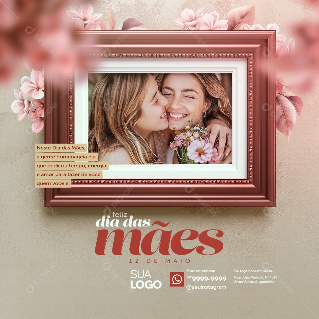 Dia das Mães 12 de Maio a Gente Homenageia ela Social Media PSD Editável