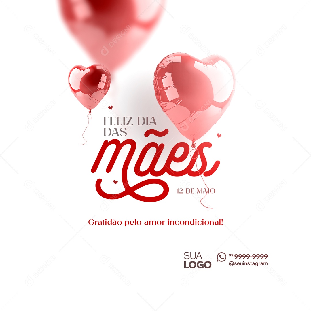 Dia das Mães 12 de Maio Gratidão pelo Amor Incondicional Social Media PSD Editável
