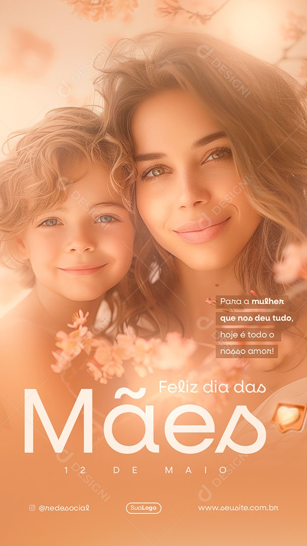 Story Feliz Dia das Mães 12 de Maio para a Mulher que nos deu tudo Social Media PSD Editável