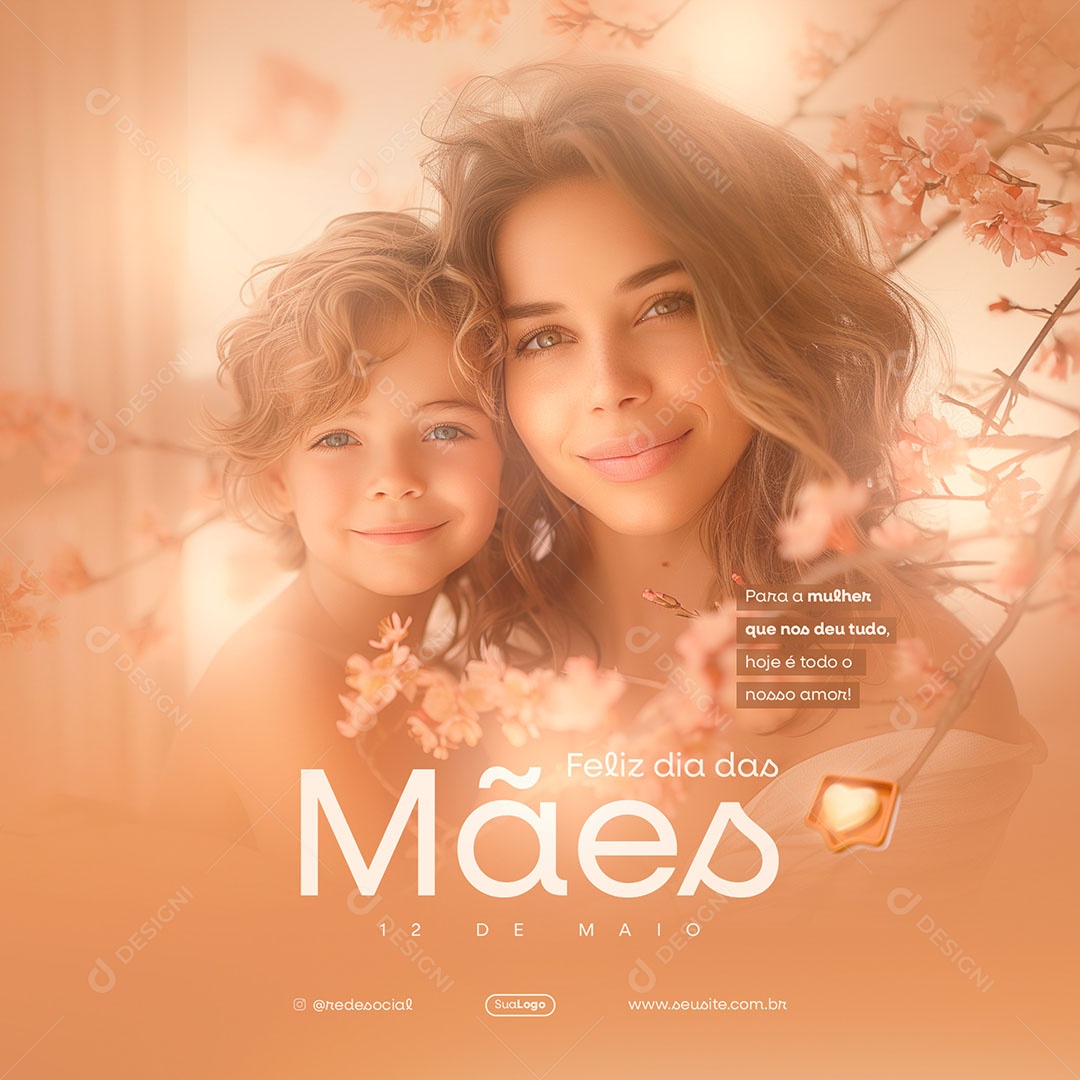 Feed Feliz Dia das Mães 12 de Maio para a Mulher que nos deu tudo Social Media PSD Editável