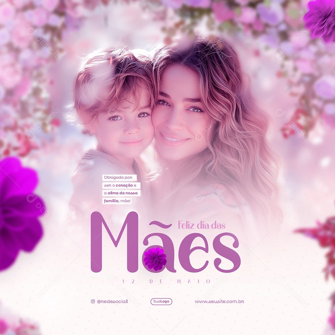 Feed Dia das Mães 12 de Maio Obrigada por ser o Coração e Alma Social Media PSD Editável